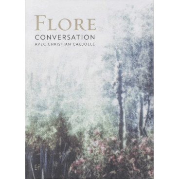 FLORE - Conversation avec Christian Caujolle