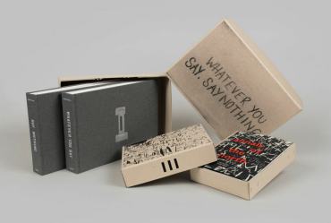 Whatever you say, say nothing