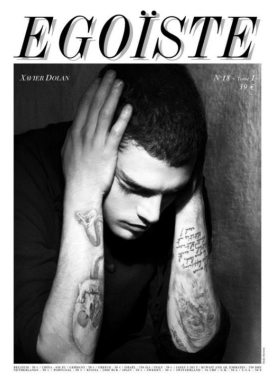 Égoïste n°18 - Tome I (Xavier Dolan)