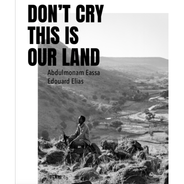Don't Cry. This is Our Land
