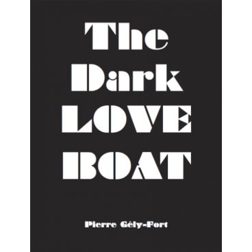 The Dark Love Boat
