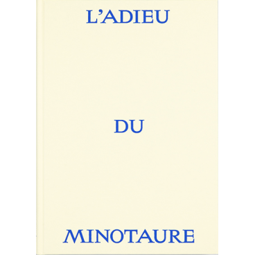 L'Adieu du Minotaure