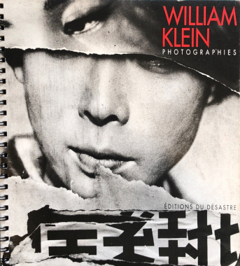 William Klein - Photographies - Les livrets du désastre